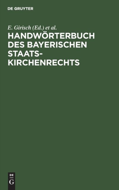 Handworterbuch Des Bayerischen Staatskirchenrechts