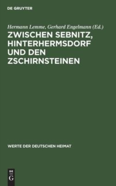 Zwischen Sebnitz, Hinterhermsdorf Und Den Zschirnsteinen