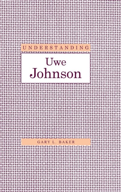 Understanding Uwe Johnson