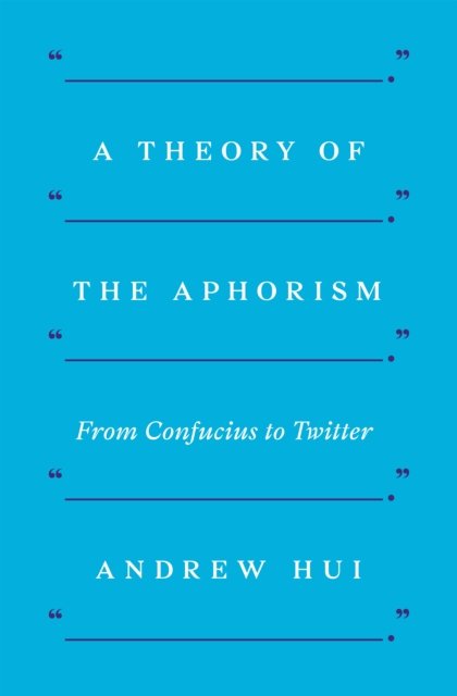 A Theory of the Aphorism