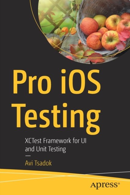 Pro iOS Testing