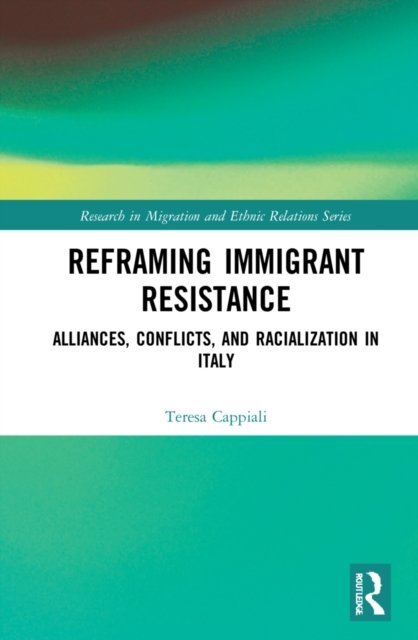 Reframing Immigrant Resistance