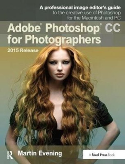 Adobe Photoshop Cc for Photographers 2015