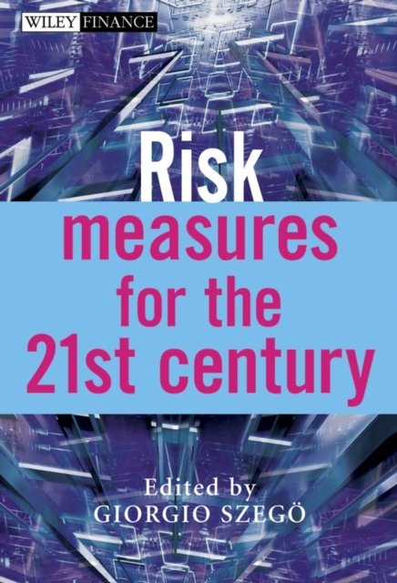 Risk Measures for the 21st Cen