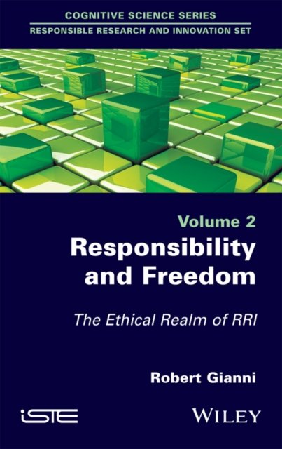 Responsibility and Freedom – The Ethical Realm of RRI