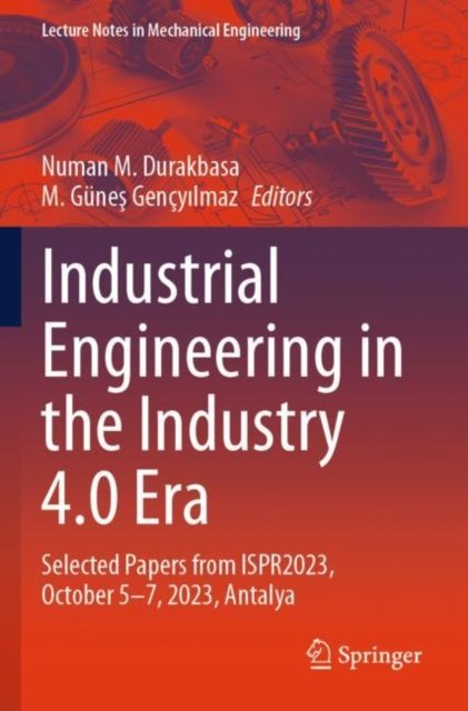 Industrial Engineering in the Industry 4.0 Era