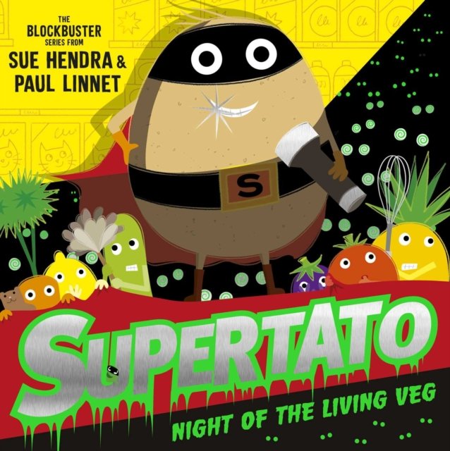 Supertato Night of the Living Veg