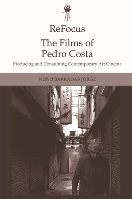 The Films of Pedro Costa