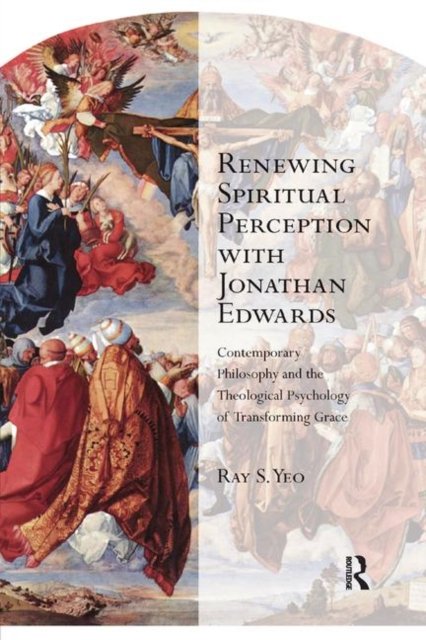 Renewing Spiritual Perception with Jonathan Edwards