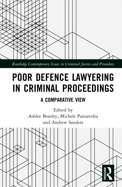 Poor Defence Lawyering in Criminal Proceedings
