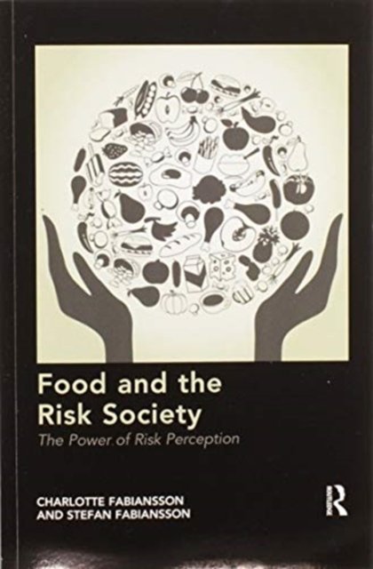 Food and the Risk Society