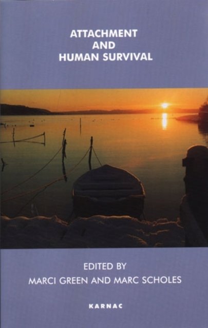 Attachment and Human Survival