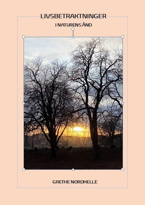 Livsbetraktninger - i naturens ånd