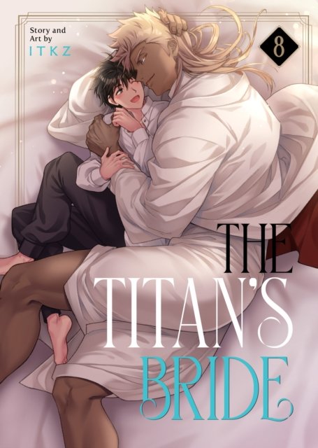The Titan''s Bride Vol. 8