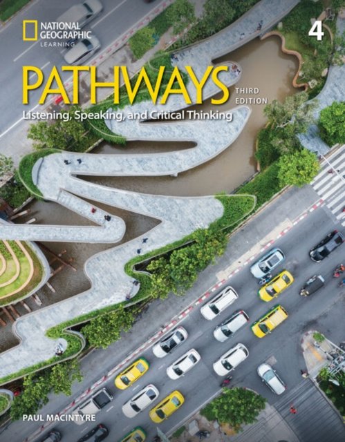 Pathways Listening, Speaking and Critical Thinking 4: Student''s Book