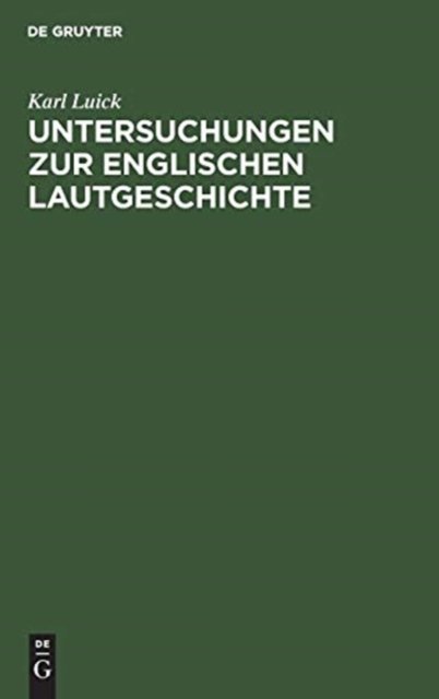 Untersuchungen Zur Englischen Lautgeschichte