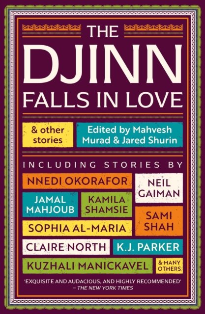 The Djinn Falls in Love and Other Stories