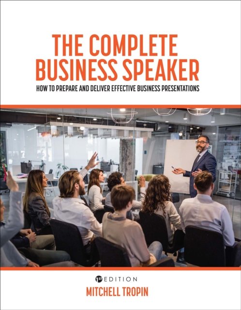 The Complete Business Speaker