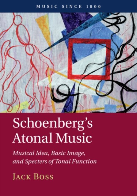 Schoenberg''s Atonal Music