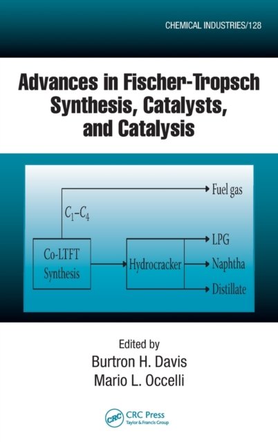 Advances in Fischer-Tropsch Synthesis, Catalysts, and Catalysis