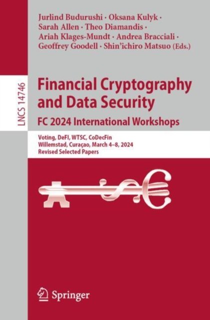 Financial Cryptography and Data Security. Fc 2024 International Workshops