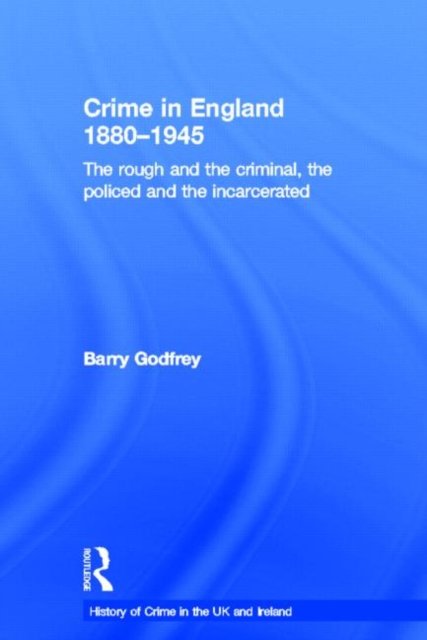 Crime in England 1880-1945