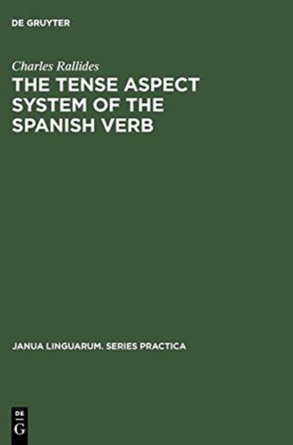 Tense Aspect System of the Spanish Verb