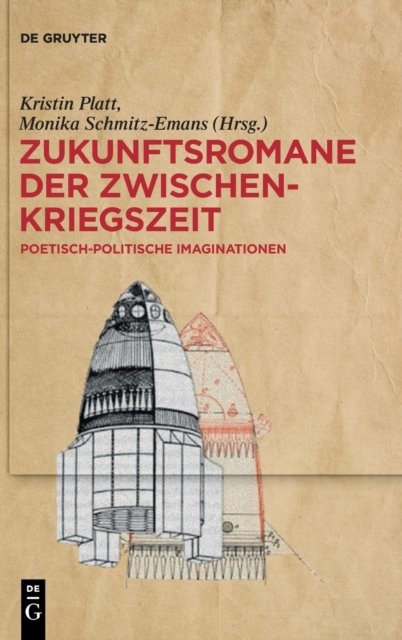 Zukunftsromane der Zwischenkriegszeit
