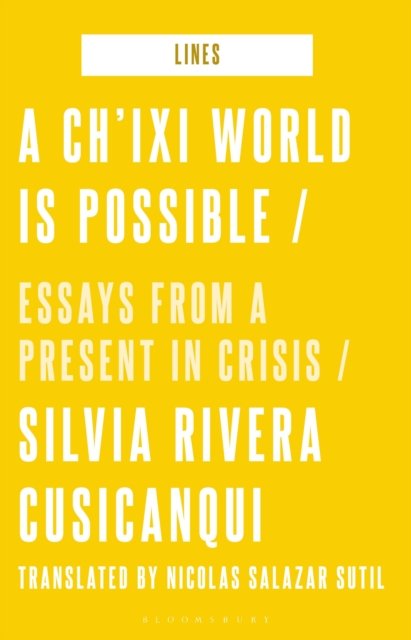 A Ch'ixi World is Possible