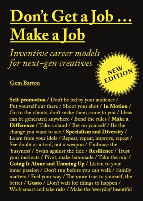 Don''t Get a Job…Make a Job New Edition