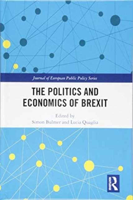 The Politics and Economics of Brexit