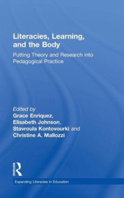 Literacies, Learning, and the Body