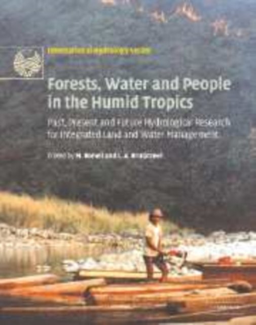 Forests, Water and People in the Humid Tropics - 2 Part Set