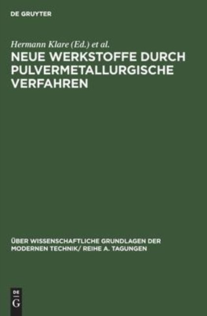 Neue Werkstoffe Durch Pulvermetallurgische Verfahren