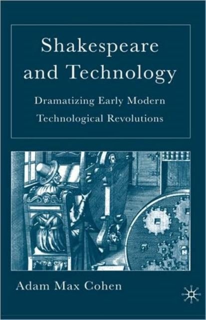 Shakespeare and Technology