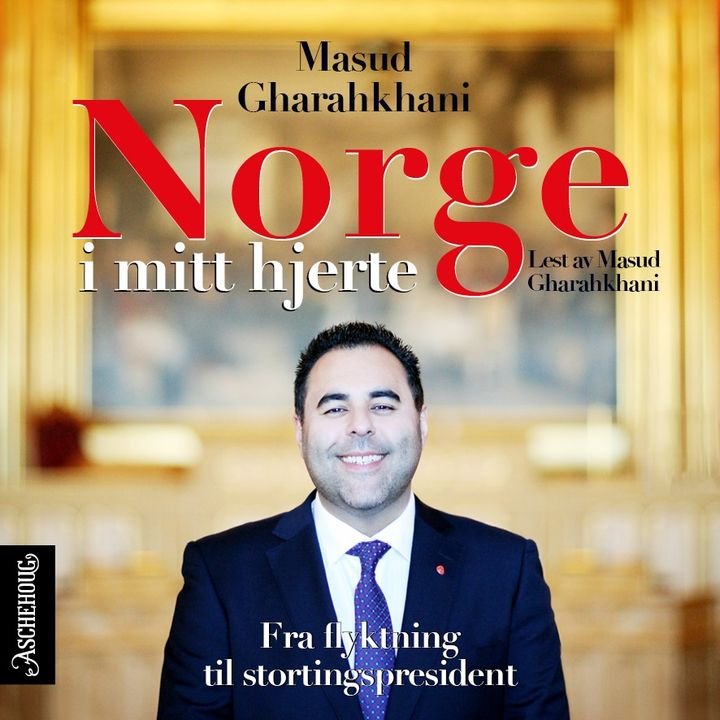 Norge i mitt hjerte - fra flyktning til stortingspresident