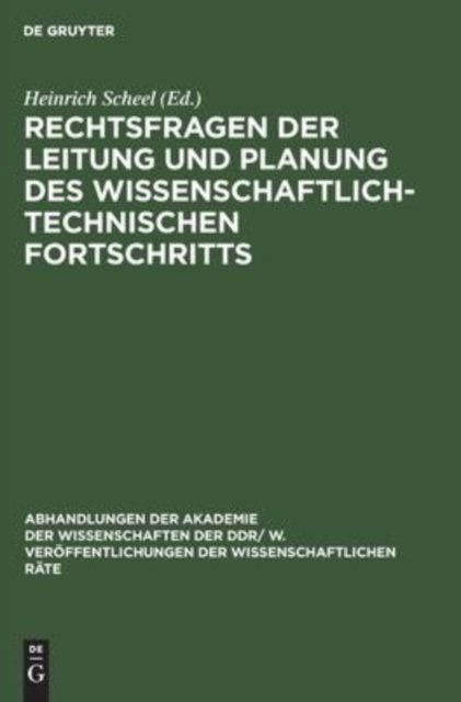 Rechtsfragen Der Leitung Und Planung Des Wissenschaftlich-Technischen Fortschritts
