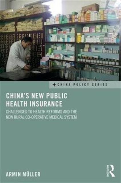 China''s New Public Health Insurance
