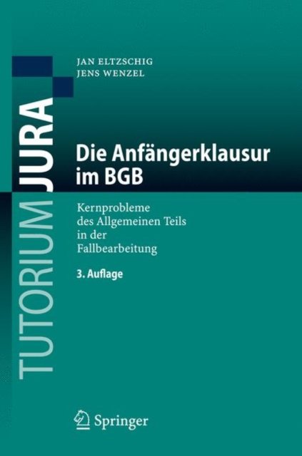 Die Anfangerklausur im BGB