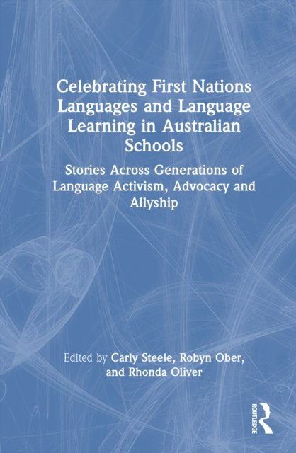 Celebrating First Nations Languages and Language Learning in Australian Schools