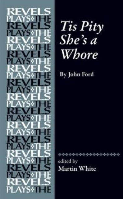 Tis Pity She''s a Whore