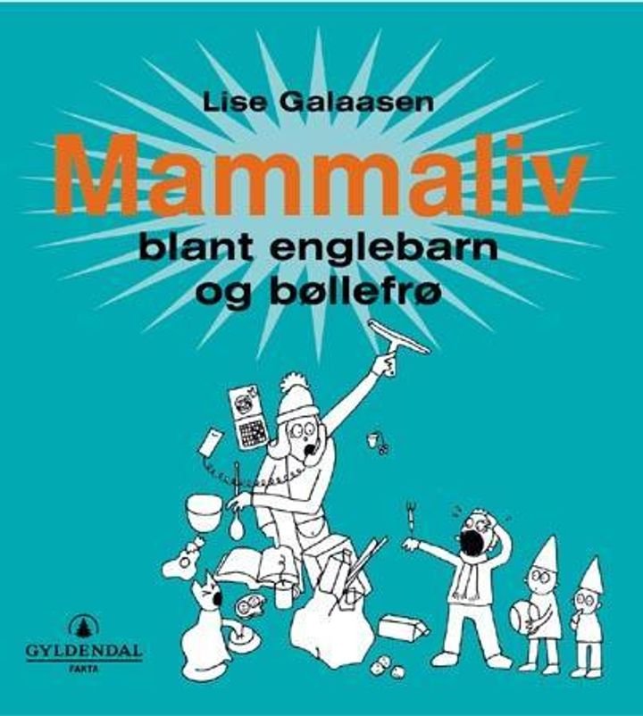 Mammaliv - blant englebarn og bøllefrø