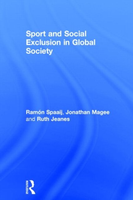 Sport and Social Exclusion in Global Society