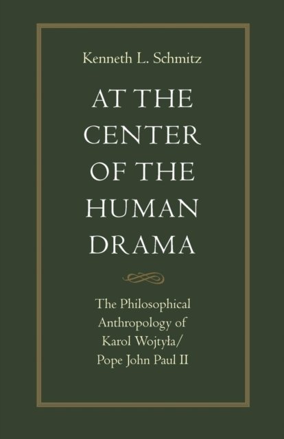 At the Centre of the Human Drama
