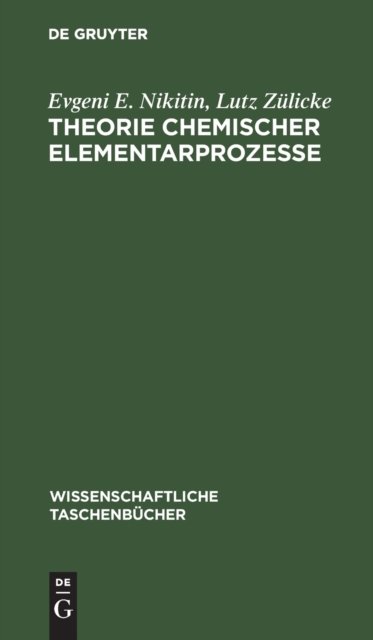 Theorie Chemischer Elementarprozesse