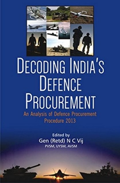 Decoding India''s Defence Procurement