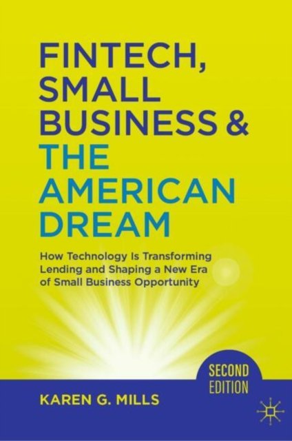 Fintech, Small Business & the American Dream
