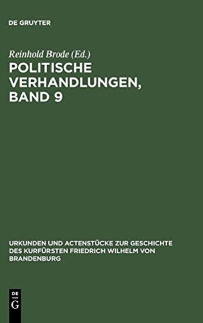 Politische Verhandlungen, Band 9