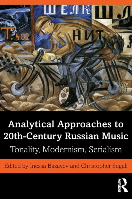 Analytical Approaches to 20th-Century Russian Music