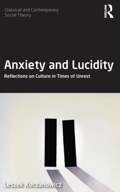 Anxiety and Lucidity